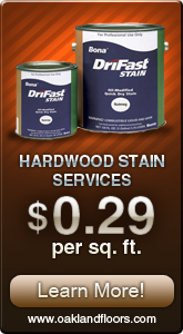 professional hardwood floor stain services start only $0.29  sqft